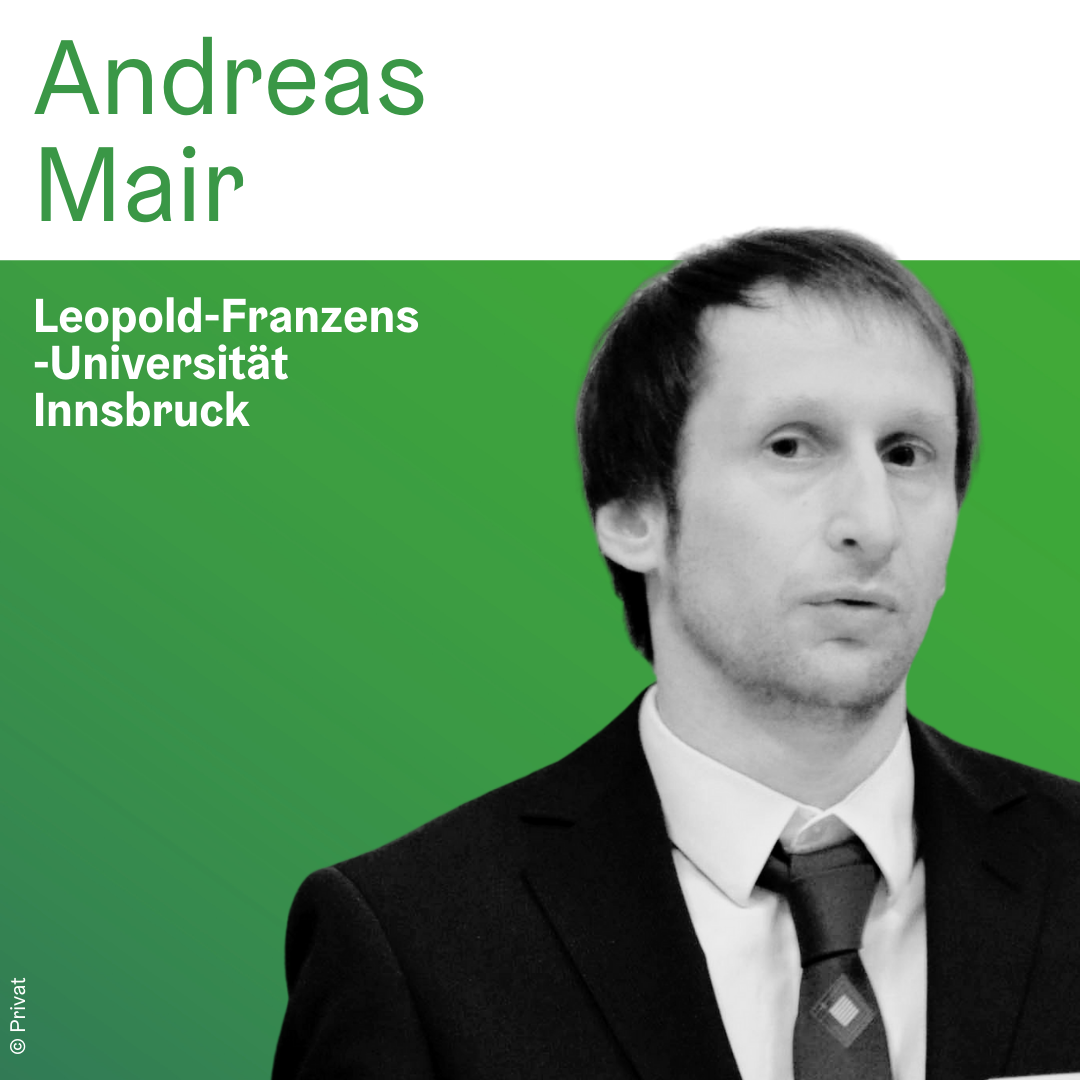 Andreas Mair | Leopold-Franzens-Universität Innsbruck © Privat