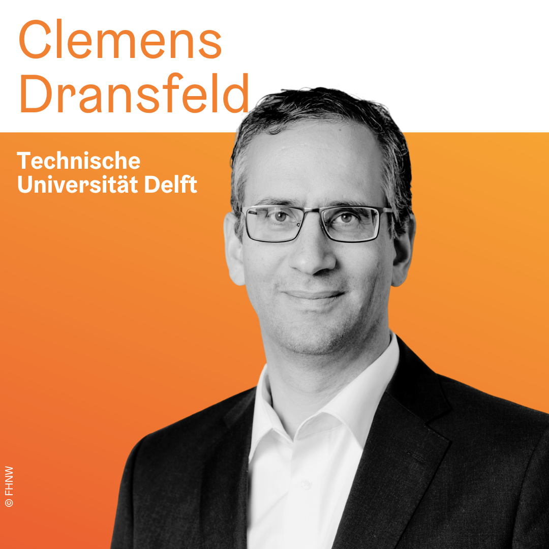Clemens Dransfeld | Technische Universität Delft © FHNW