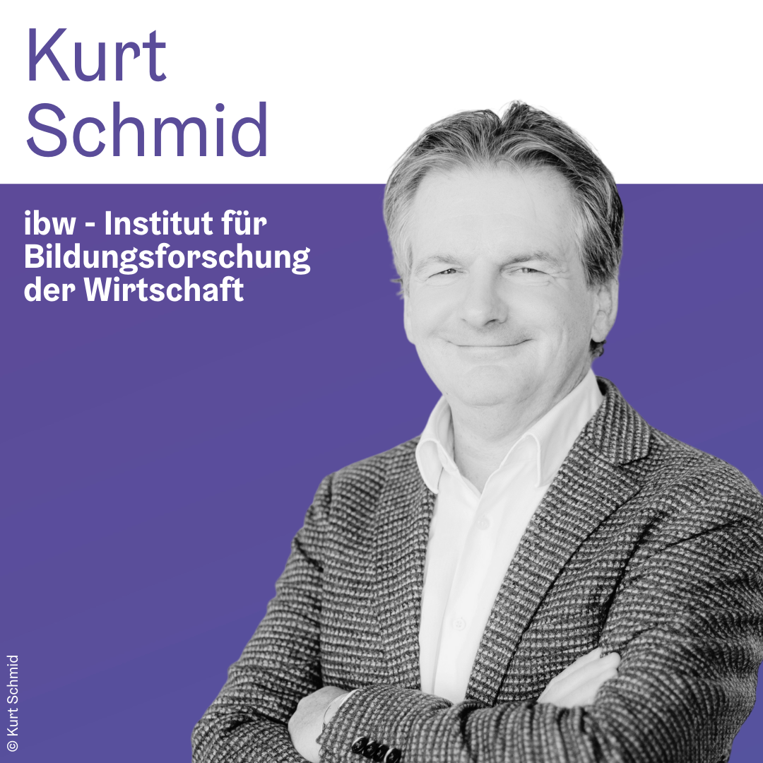 Kurt Schmid | ibw - Institut für Bildungsforschung der Wirtschaft © Kurt Schmid